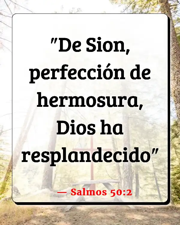 Versículos De La Biblia La tierra (Salmos 50:2)