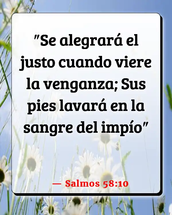 Versículos De La Biblia   	La destrucción que Dios permite  (Salmos 58:10)