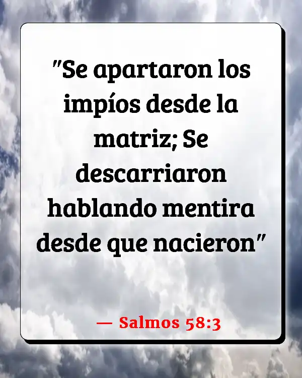 Versículos De La Biblia Era de la rendición de cuentas (Salmos 58:3)