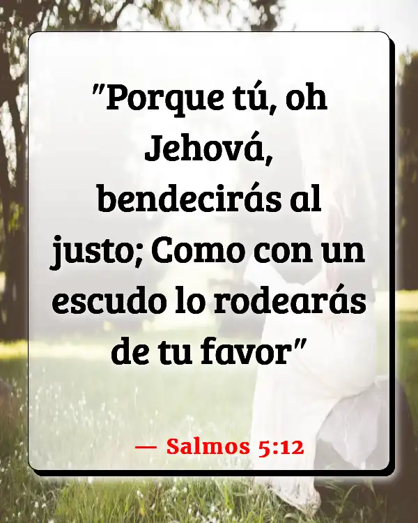 Versículos De La Biblia Ser soltero (Salmos 5:12)