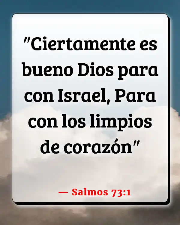 Versículos De La Biblia Limpieza cristiana (Salmos 73:1)