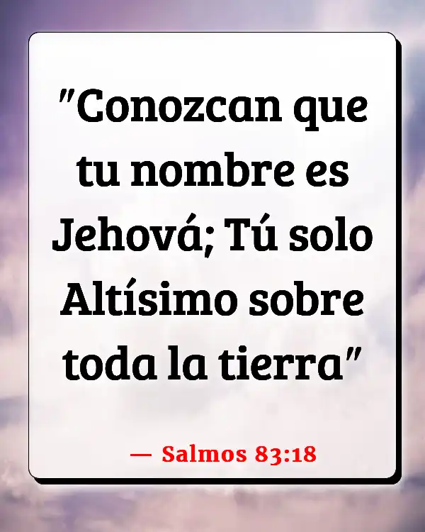 Versículos De La Biblia   	52 Versículos De La Biblia  	Abandonando amigos  (Salmos 83:18)