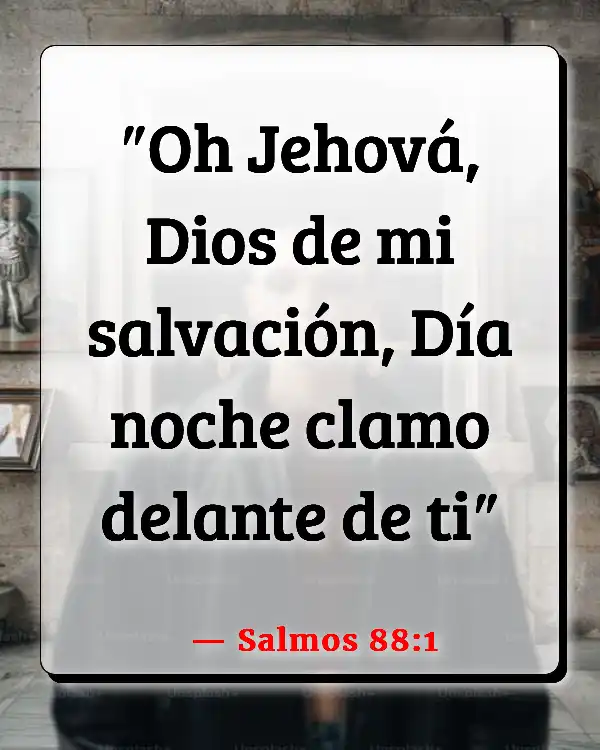 Versículos De La Biblia   	Noche  (Salmos 88:1)
