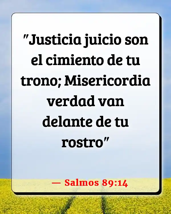 Versículos De La Biblia   	Carácter de Dios  (Salmos 89:14)
