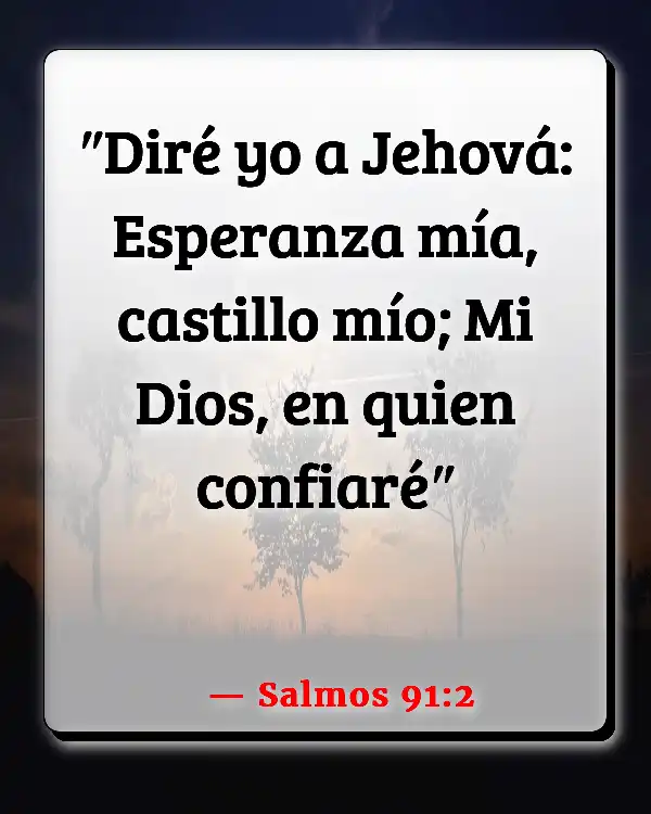 Versículos De La Biblia Ataques de pánico (Salmos 91:2)