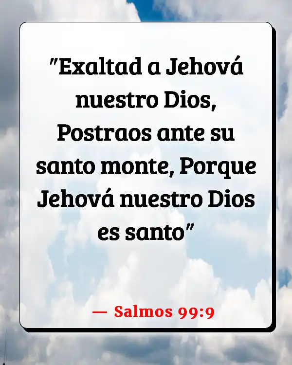 Versículos De La Biblia   	Gritos  (Salmos 99:9)