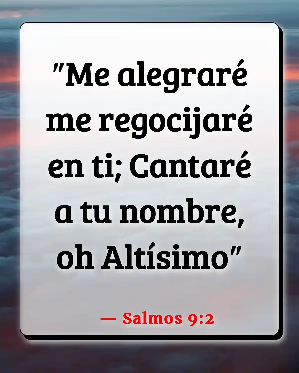 Versículos De La Biblia Adorar a Dios en Espíritu y Verdad (Salmos 9:2)