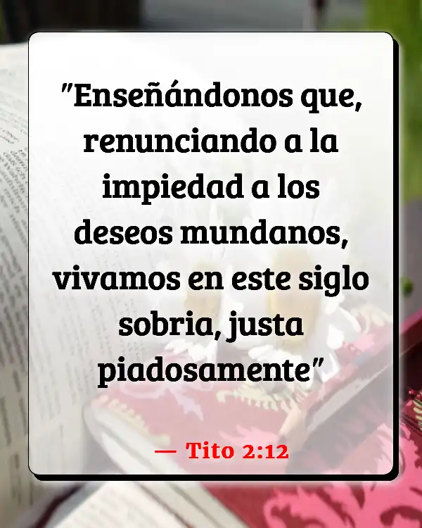 Versículos De La Biblia   	Abstenerse de drogas  (Tito 2:12)