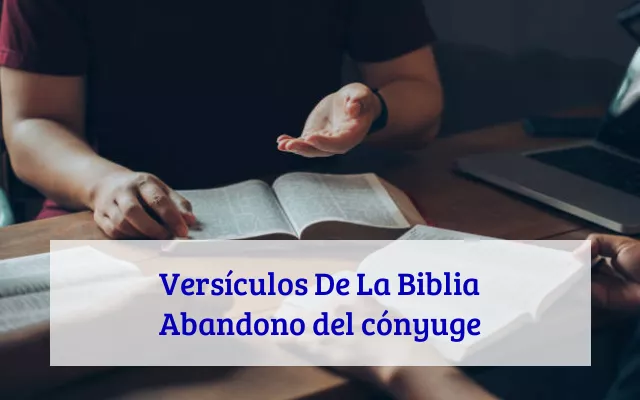 Versículos De La Biblia Abandono del cónyuge