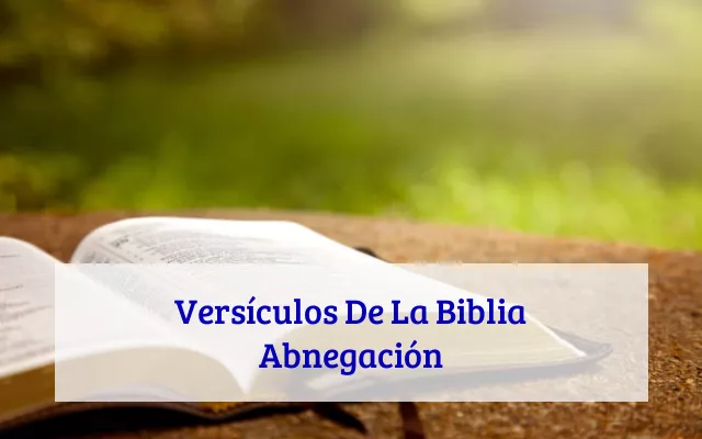 Versículos De La Biblia Abnegación
