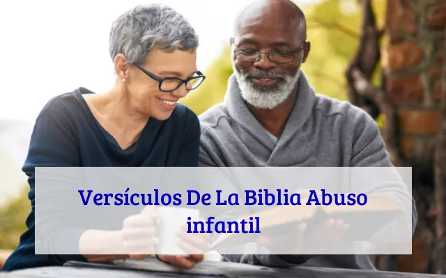 Versículos De La Biblia Abuso infantil