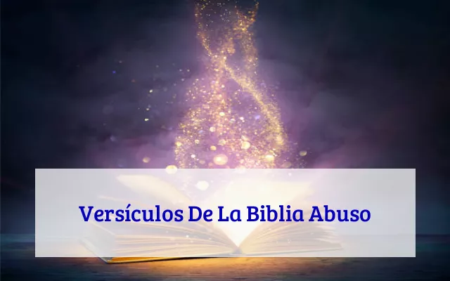 Versículos De La Biblia Abuso