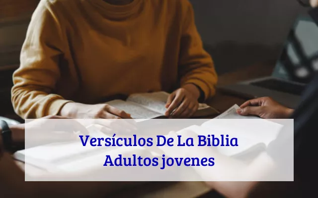 Versículos De La Biblia Adultos jovenes