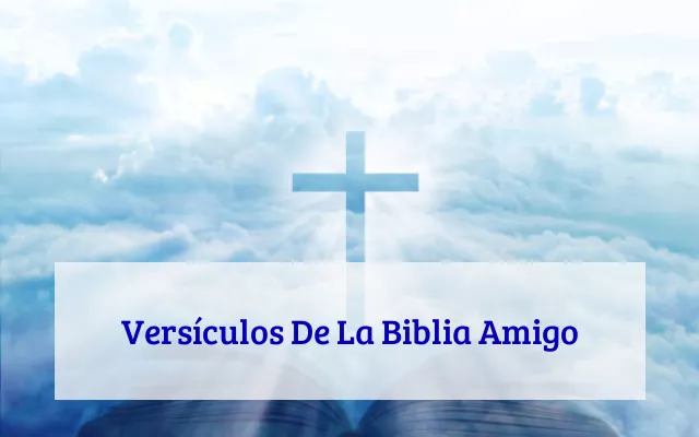 Versículos De La Biblia Amigo