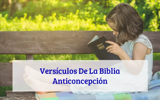 Versículos De La Biblia Anticoncepción