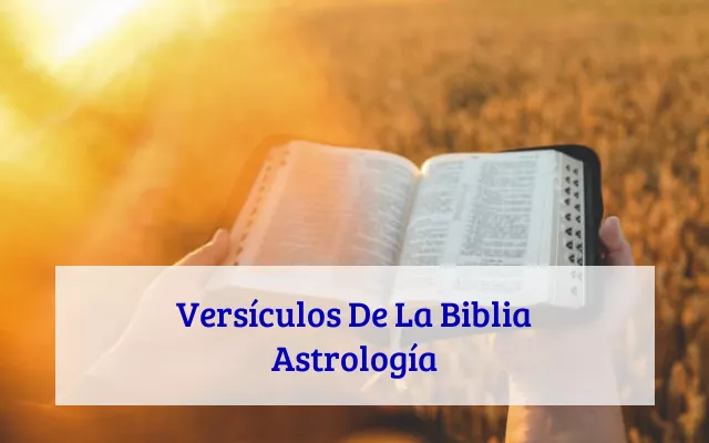 Versículos De La Biblia Astrología