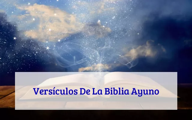 Versículos De La Biblia Ayuno