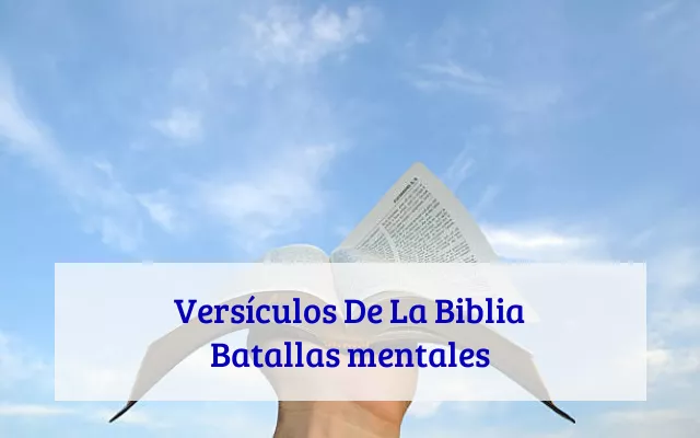 Versículos De La Biblia Batallas mentales