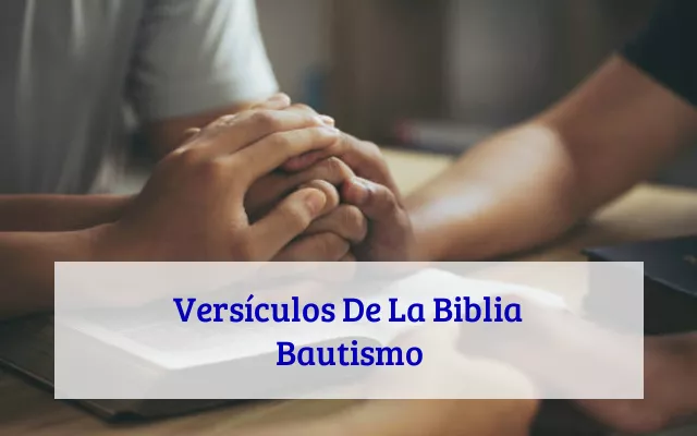Versículos De La Biblia Bautismo