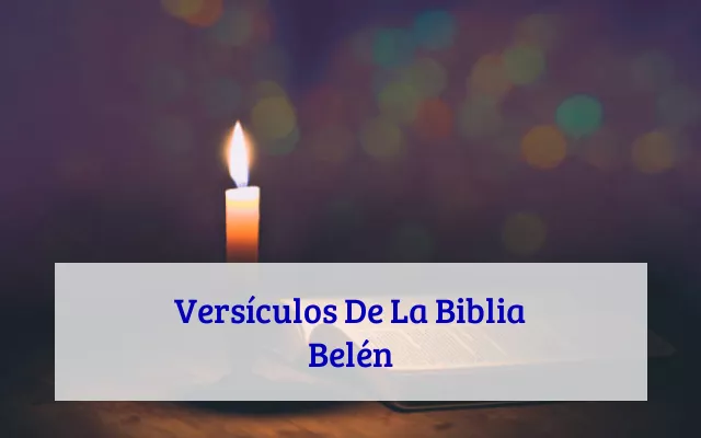 Versículos De La Biblia Belén