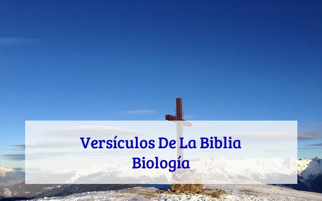 Versículos De La Biblia Biología