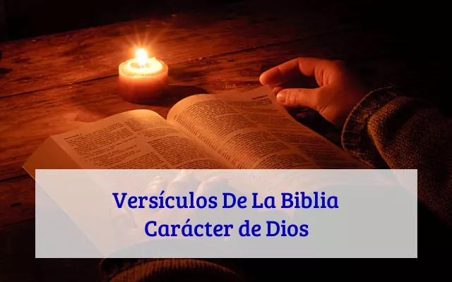 Versículos De La Biblia Carácter de Dios