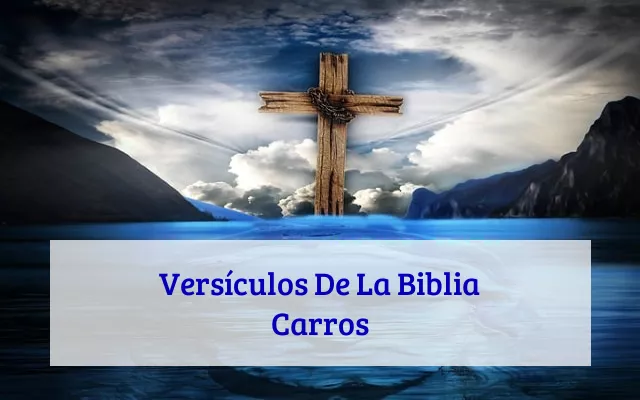Versículos De La Biblia Carros