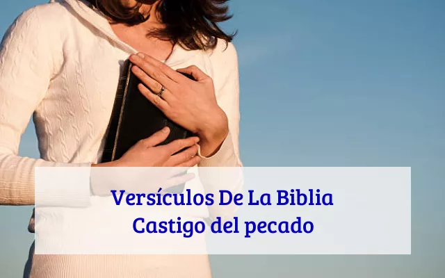 Versículos De La Biblia Castigo del pecado