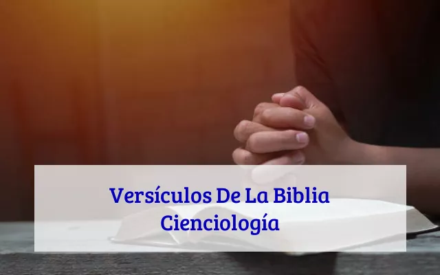Versículos De La Biblia Cienciología