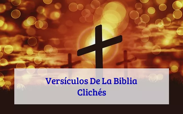 Versículos De La Biblia Clichés