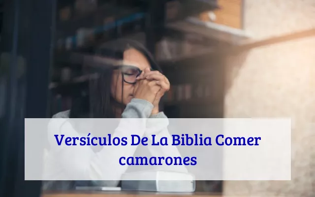 Versículos De La Biblia Comer camarones