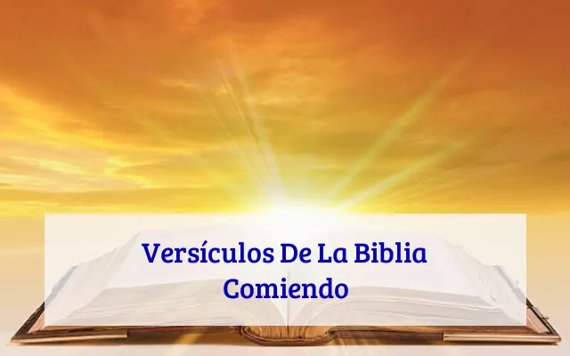 Versículos De La Biblia Comiendo