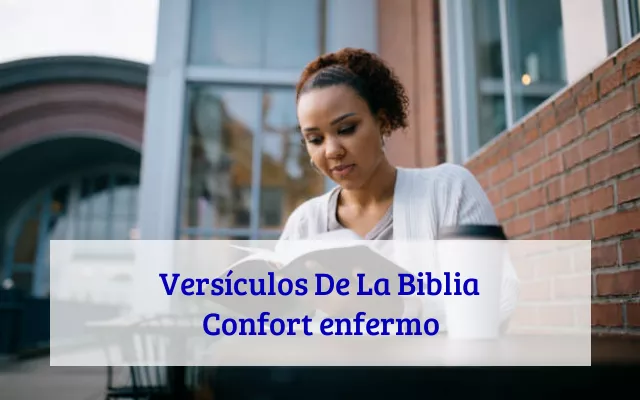 Versículos De La Biblia Confort enfermo