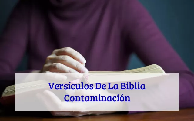 Versículos De La Biblia Contaminación
