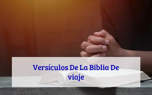 Versículos De La Biblia De viaje