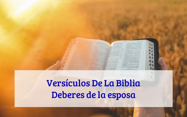 Versículos De La Biblia Deberes de la esposa