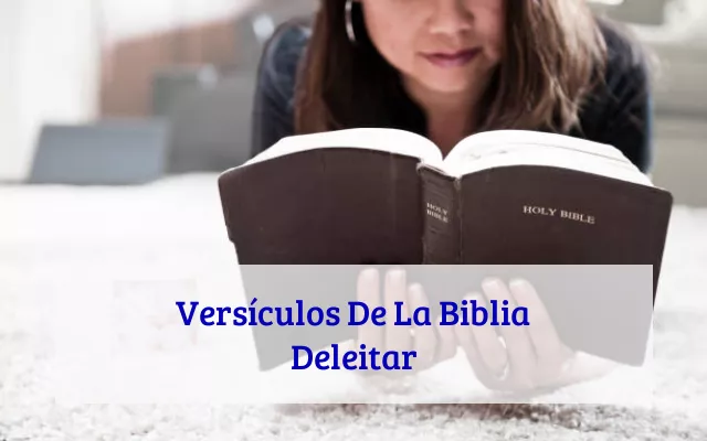 Versículos De La Biblia Deleitar