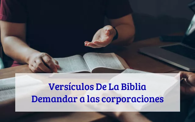 Versículos De La Biblia Demandar a las corporaciones