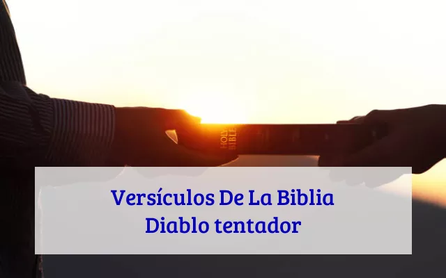 Versículos De La Biblia Diablo tentador