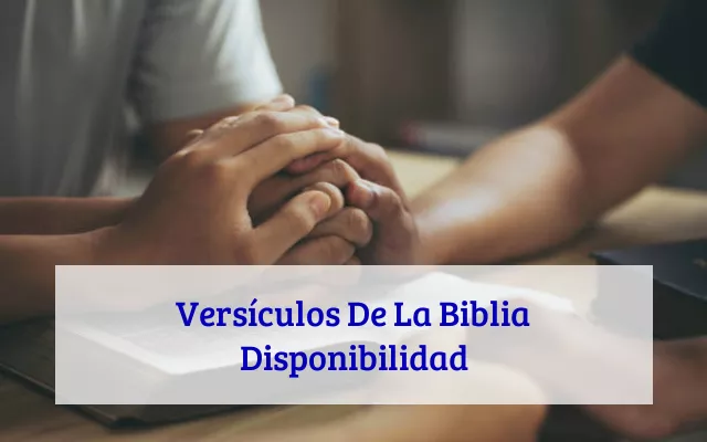 Versículos De La Biblia Disponibilidad