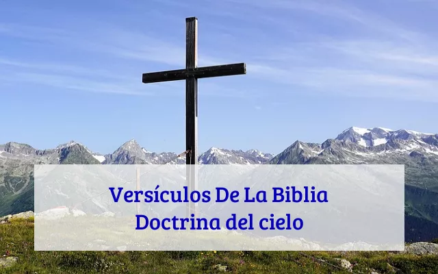 Versículos De La Biblia Doctrina del cielo