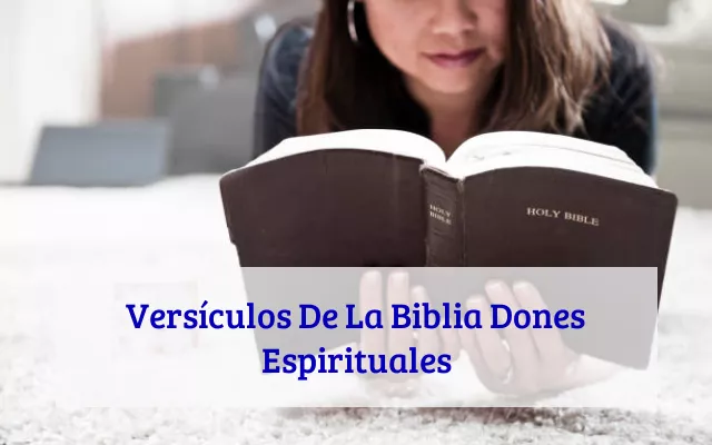 Versículos De La Biblia Dones Espirituales