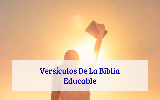 Versículos De La Biblia Educable