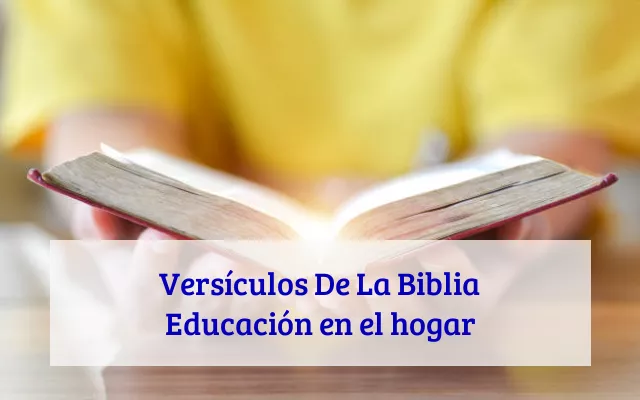 Versículos De La Biblia Educación en el hogar