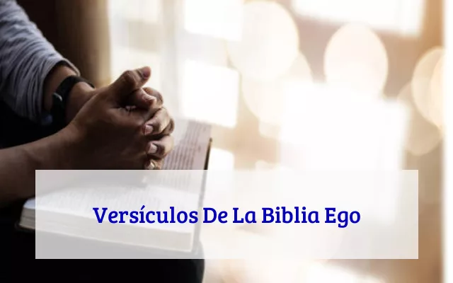 Versículos De La Biblia Ego