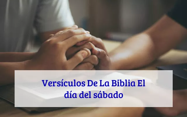 Versículos De La Biblia El día del sábado