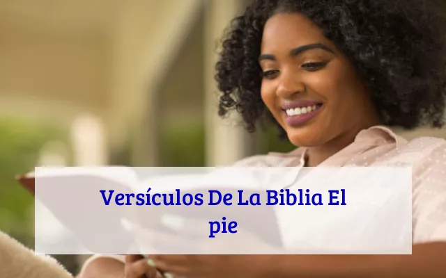 Versículos De La Biblia El pie
