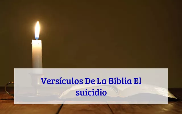 Versículos De La Biblia El suicidio