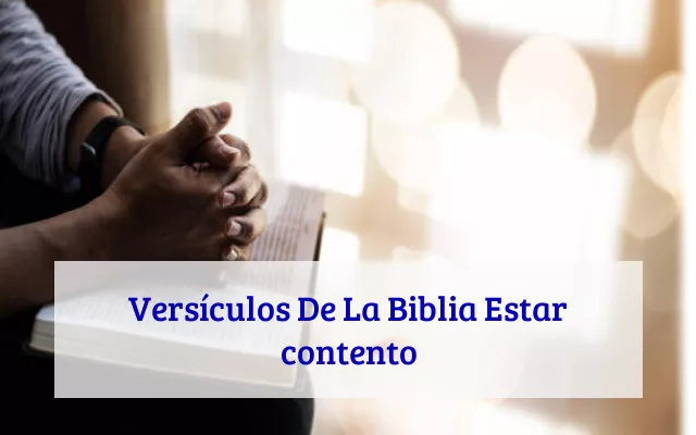 Versículos De La Biblia Estar contento