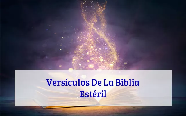 Versículos De La Biblia Estéril